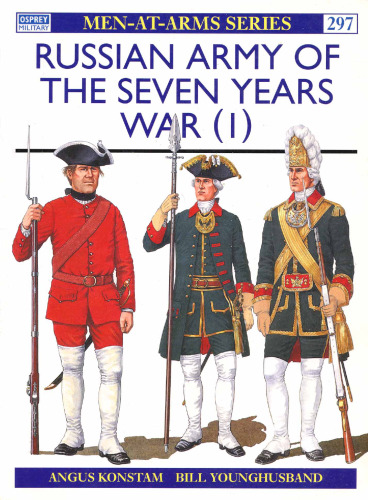 Osprey Men-at-Arms 297 - Russian Army of the Seven Years War (1)