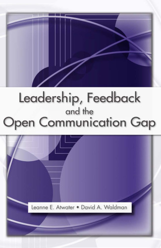 Leadership, Feedback and the Open Communication Gap