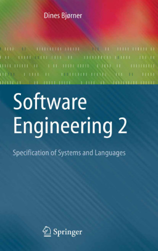 Software Engineering 2: Specification of Systems and Languages