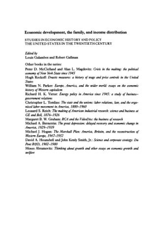 Economic Development, the Family, and Income Distribution: Selected Essays (Studies in Economic History and Policy: USA in the Twentieth Century)