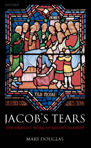 Jacob’s Tears: The Priestly Work of Reconciliation