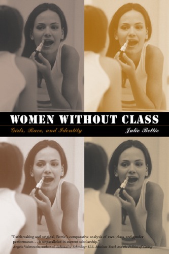 Women without Class: Girls, Race, and Identity