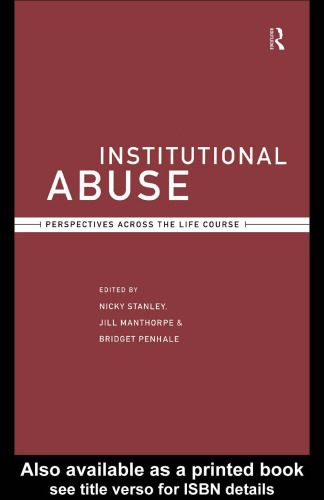 Institutional Abuse: Perspectives Across the Life Course