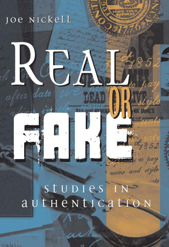 Real or Fake: Studies in Authentication