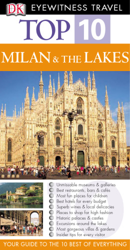 Top 10 Milan & The Lakes (Eyewitness Top 10 Travel Guides)