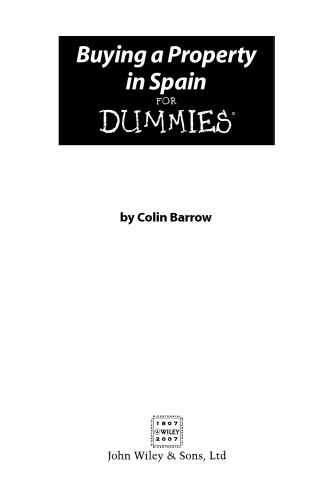 Buying a Property in Spain For DummiesÂ® (For Dummies)