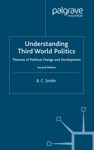 Understanding Third World Politics: Theories of Political Change and Development