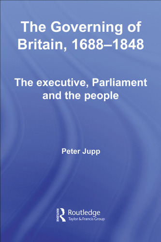 The Governing of Britain in the  18th Century