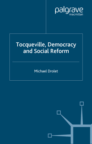 Tocqueville, Democracy and Social Reform