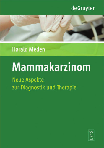 Mammakarzinom: Neue Aspekte Zur Diagnostik Und Therapie (German Edition)