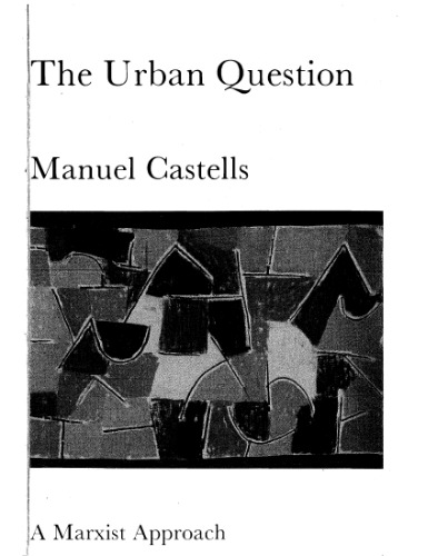 The Urban Question: A Marxist Approach