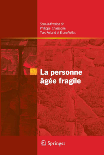 La personne âgée fragile (French Edition)