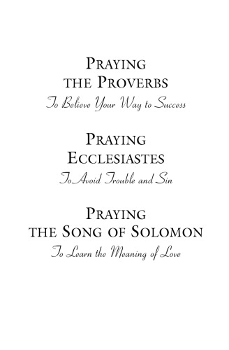 Praying the Proverbs (Praying the Scriptures (Destiny Images))