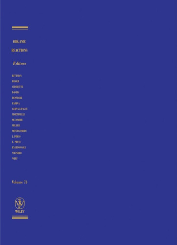 Organic Reactions, Volume 73