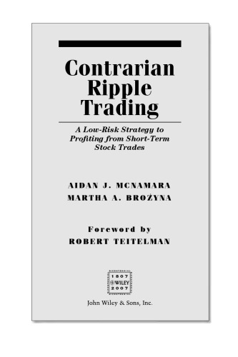 Contrarian Ripple Trading: A Low-Risk Strategy to Profiting from Short-Term Stock Trades (Wiley Trading)