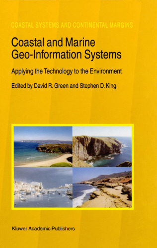 Coastal and Marine Geo-Information Systems, Applying the Technology to the Environment