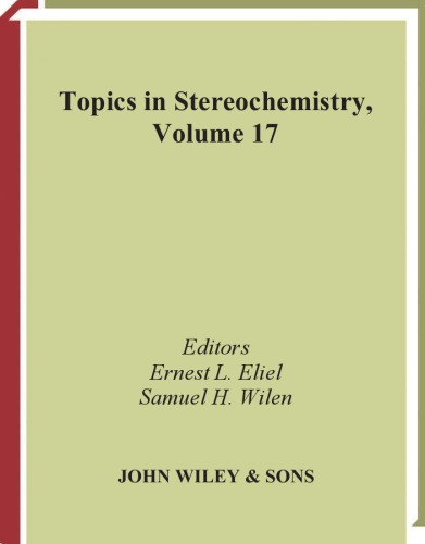 Topics in Stereochemistry, Volume 17