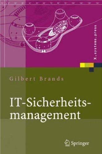 IT-Sicherheitsmanagement: Protokolle, Netzwerksicherheit, Prozessorganisation