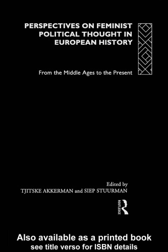 Perspectives on Feminist Political Thought in European History: 1400-2000