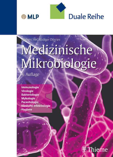 Medizinische Mikrobiologie - Duale Reihe 3. Auflage