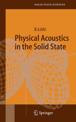 Physical Acoustics in the Solid State (Springer Series in Solid-State Sciences)