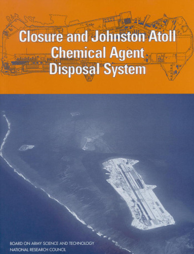 Closure and Johnston Atoll Chemical Agent Disposal System (Compass series)