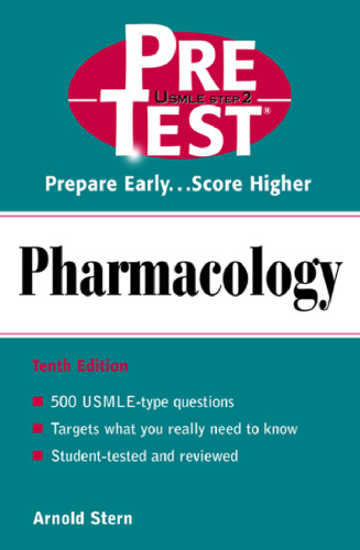 Pharmacology: PreTest Self-Assessment and Review - 10th edition