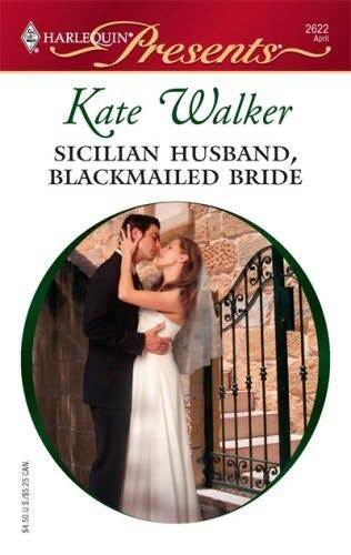 Sicilian Husband, Blackmailed Bride (Modern Romance) (Modern Romance)