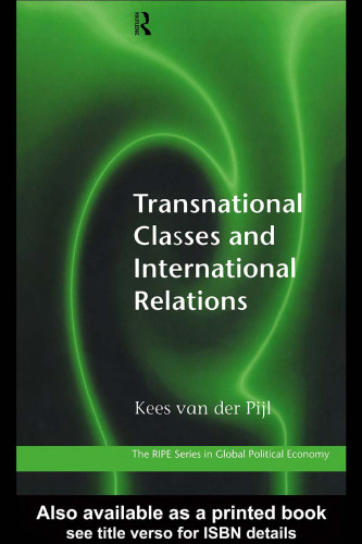 Transnational Classes and International Relations (Ripe (Series), 1)