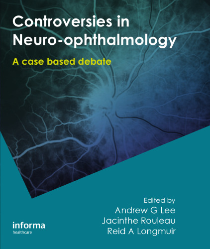 Controversies in Neuro-Ophthalmology