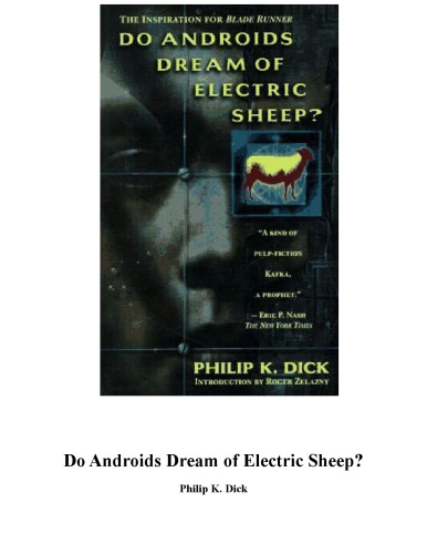 Do Androids Dream of Electric Sheep? (S.F.Masterworks)