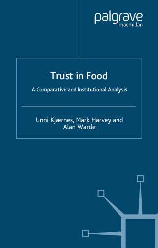 Trust in Food: A Comparative and Institutional Analysis