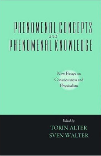 Phenomenal Concepts and Phenomenal Knowledge: New Essays on Consciousness and Physicalism