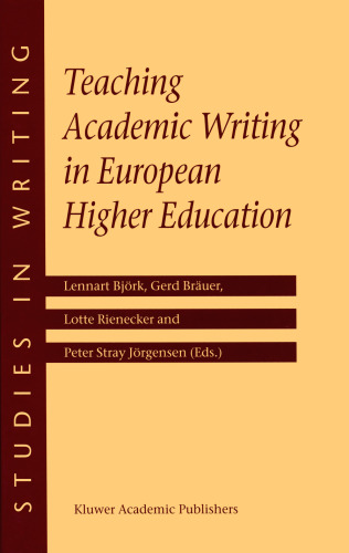 Teaching Academic Writing in European Higher Education (Studies in Writing)