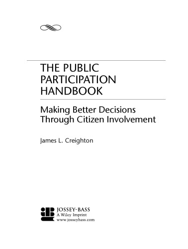 The Public Participation Handbook: Making Better Decisions Through Citizen Involvement