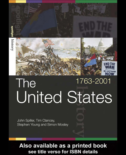 The United States, 1763-2000 (Spotlight History)