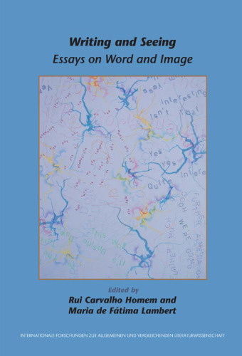 Writing and Seeing: Essays on Word and Image