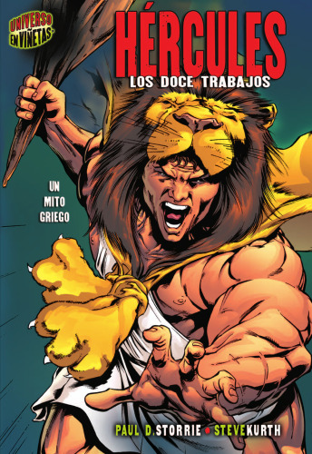 Hercules Hercules: Los Doce Trabajos The Twelve Labors (Mitos Y Leyendas En Vinetas Graphic Myths and Legends) (Spanish Edition)