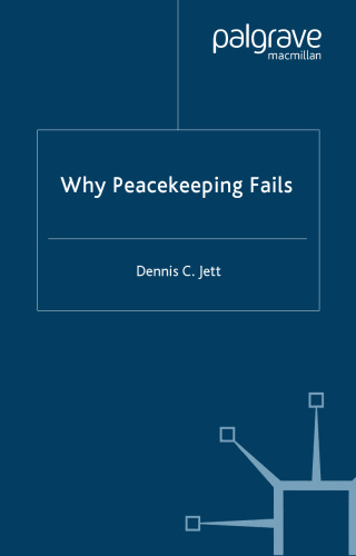 Why Peacekeeping Fails