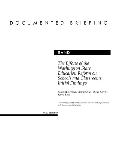 The effects of the Washington State education reform on schools and classrooms: Initial findings (Documented briefing)