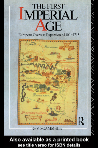 The First Imperial Age: European Overseas Expansion c. 1400-1715