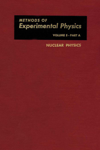 Nuclear Physics (Methods of Experimental Physics)