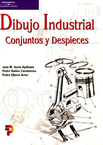 Dibujo Industrial - Conjuntos y Despieces