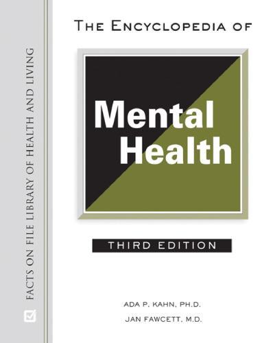 The Encyclopedia of Mental Health (Facts on File Library of Health and Living)