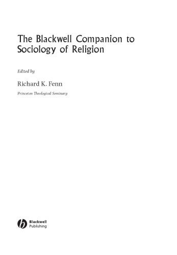 The Blackwell Companion to Sociology of Religion (Blackwell Companions to Religion)