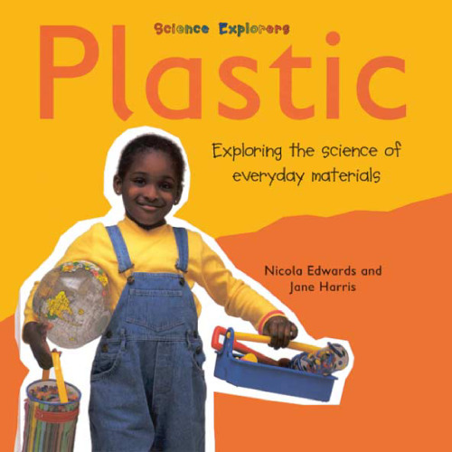 Plastic (Science Explorers)