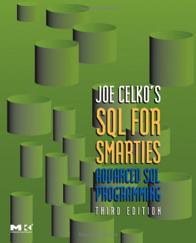 Joe Celko's SQL for smarties