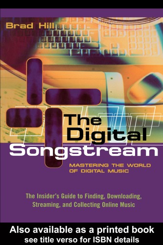 The Digital Songstream: Mastering the World of Digital Music