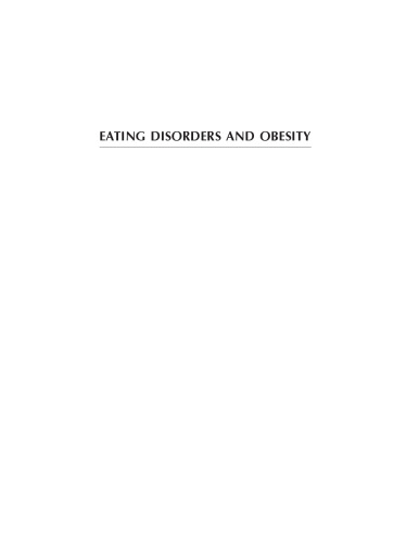 Eating Disorders and Obesity, Second Edition: A Comprehensive Handbook