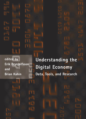 Understanding the Digital Economy: Data, Tools, and Research